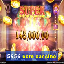 5956 com cassino